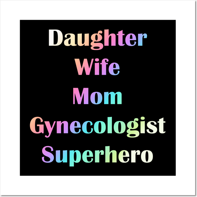 Gift for Gynecologist Superhero Mom Wall Art by anins-azuree